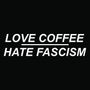 Logo LOVE COFFEE -- HATE FASCISM